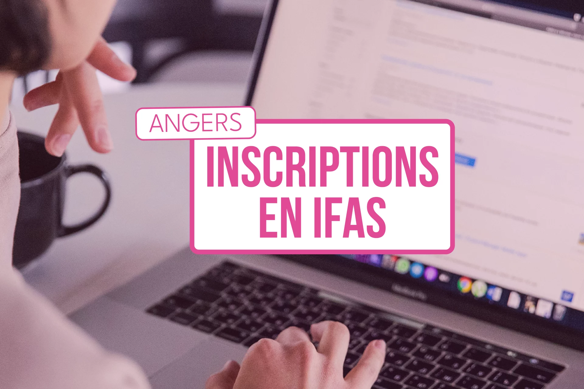 inscriptions en IFAS - Angers