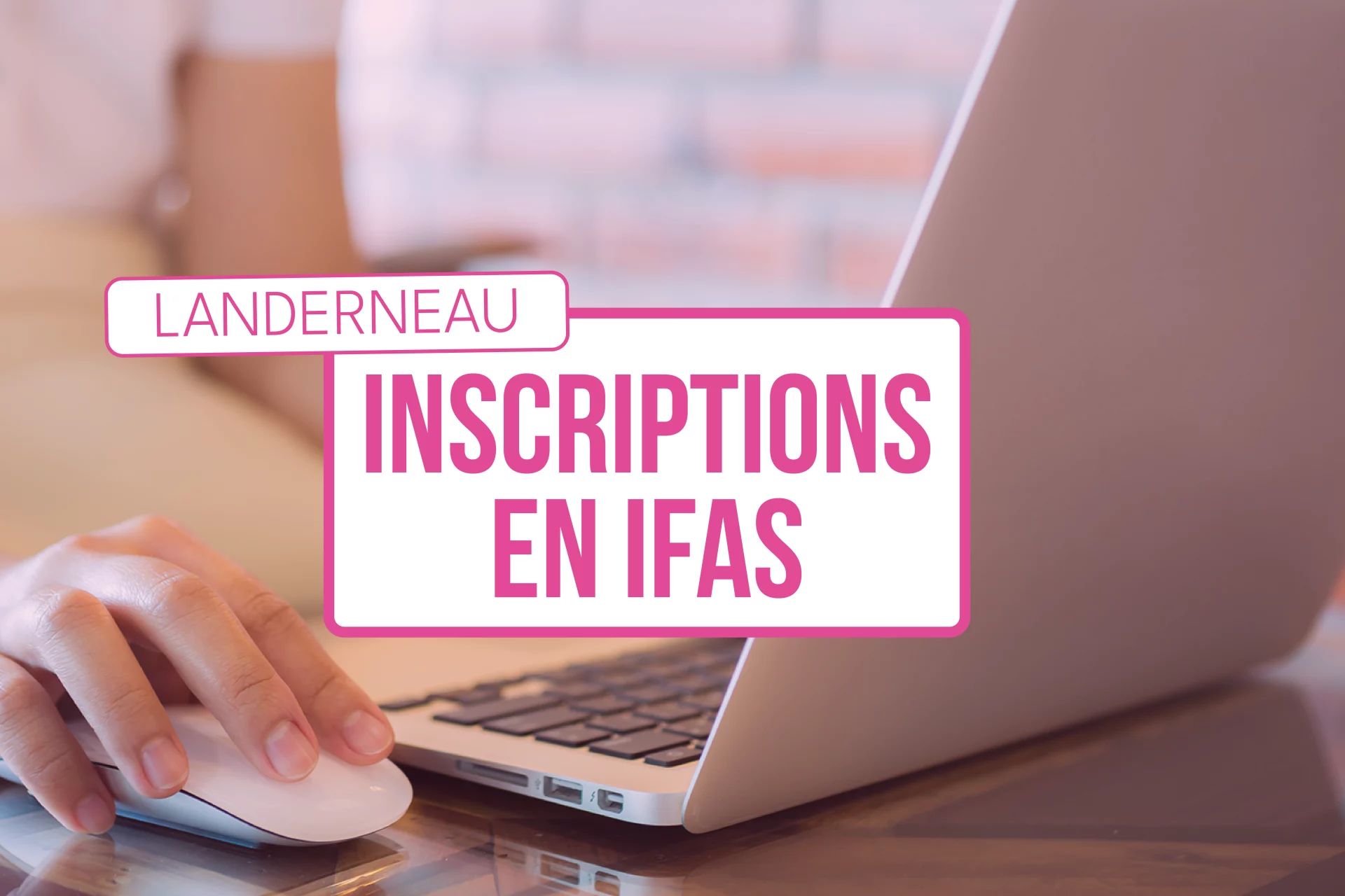 inscriptions en IFAS - Landerneau