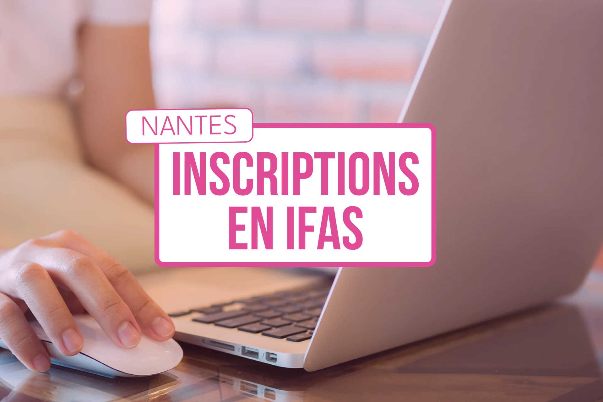 inscriptions en IFAS - Nantes